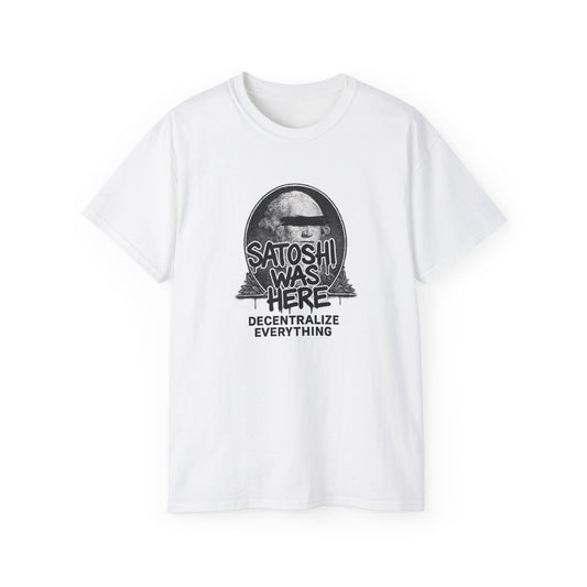 Satoshi Was Here Unisex Cotton T-Shirt