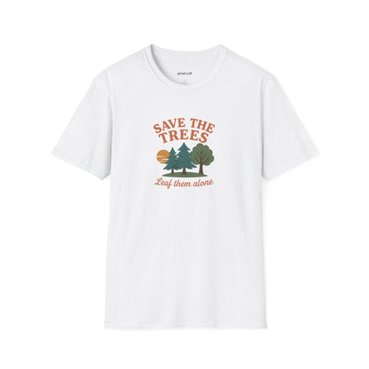 Save the Trees Unisex Softstyle T-shirt