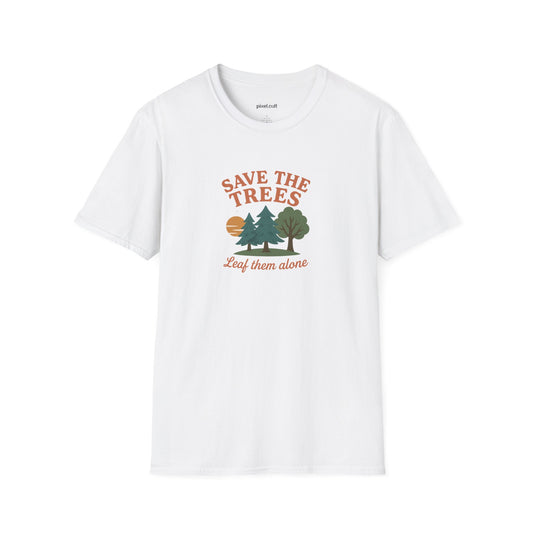 Save the Trees Unisex Softstyle T-shirt